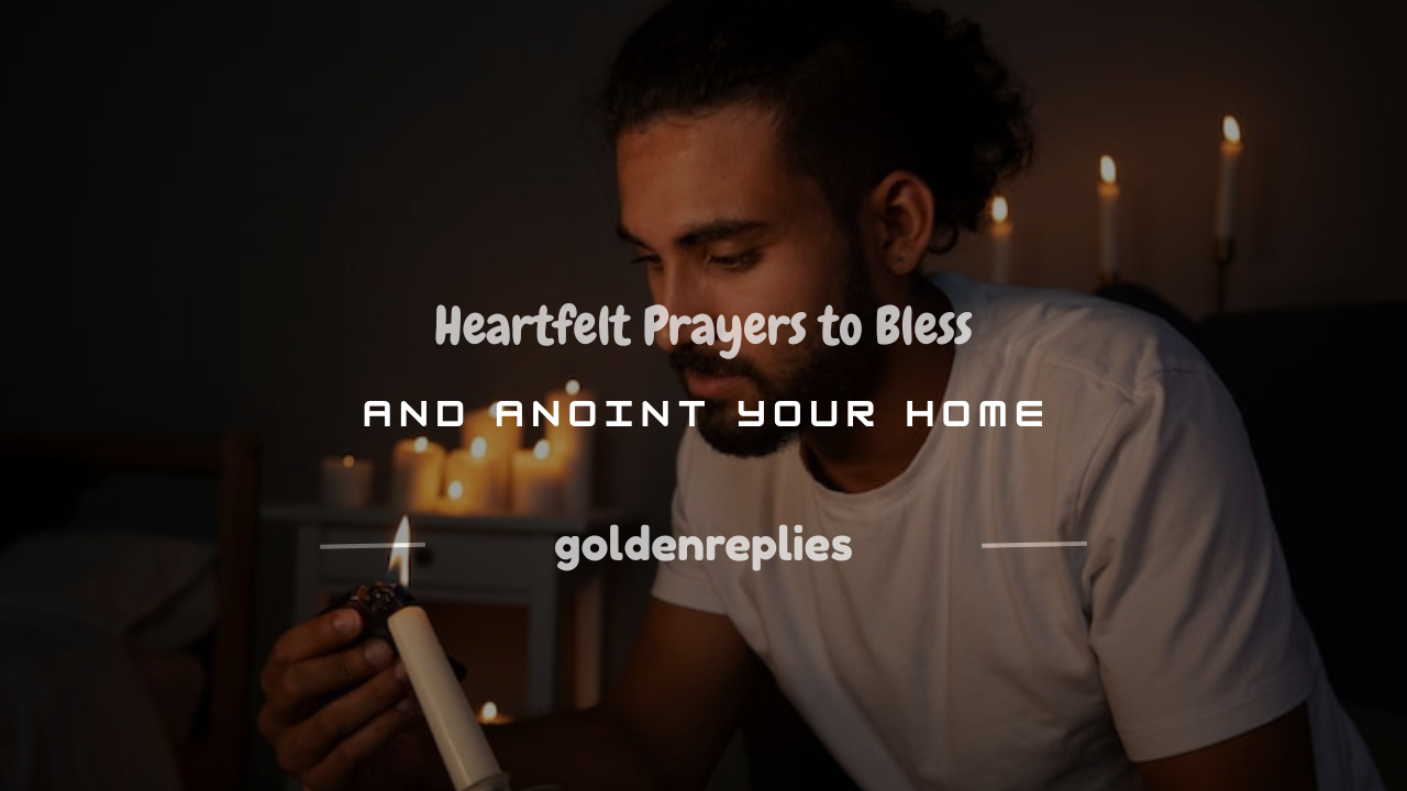 prayer for anointing home