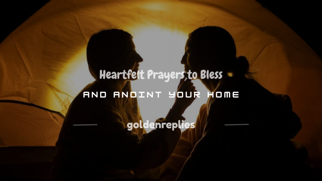 prayer for anointing home