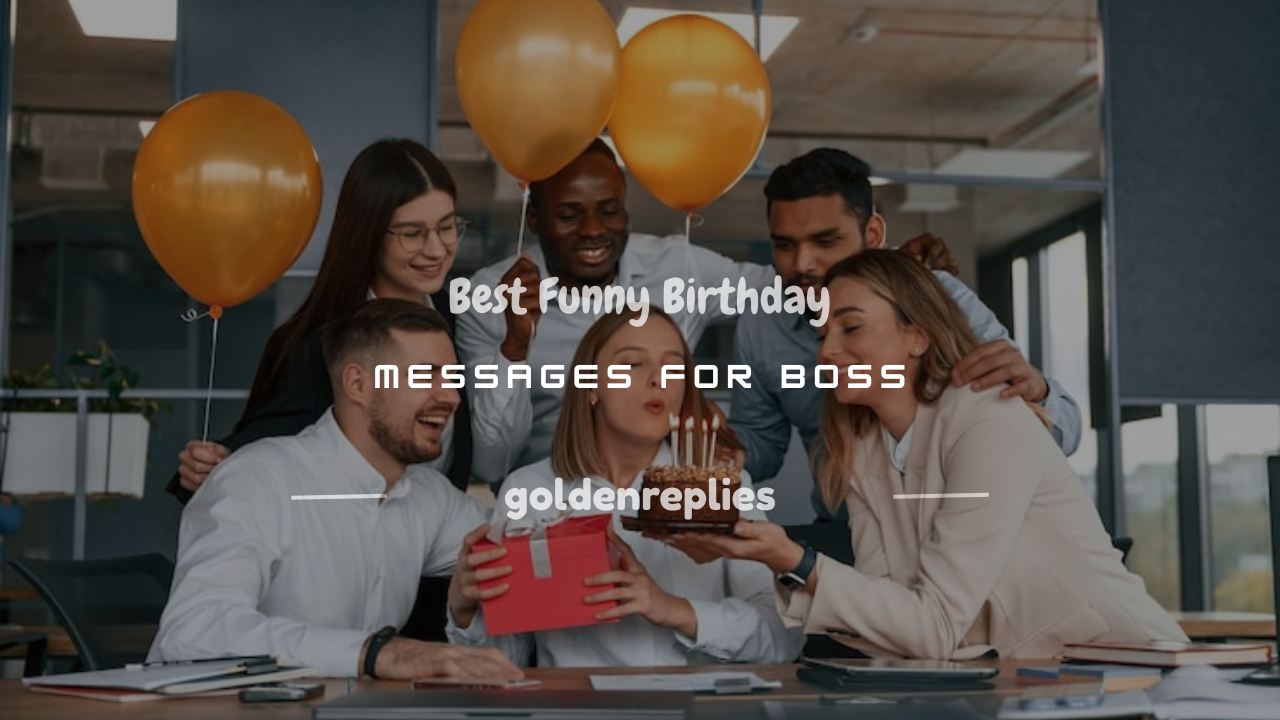 funny birthday message for boss