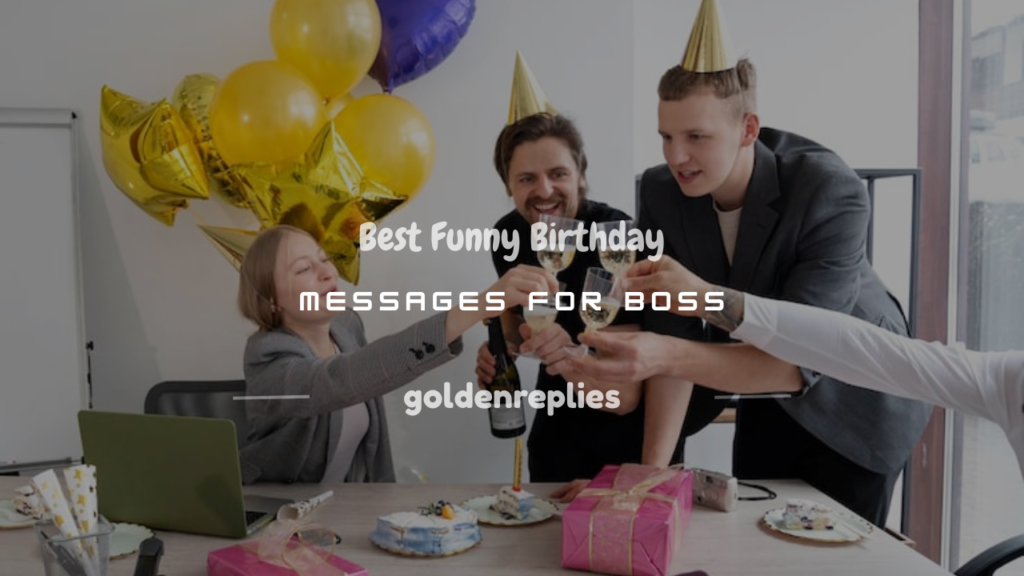 funny birthday message for boss
