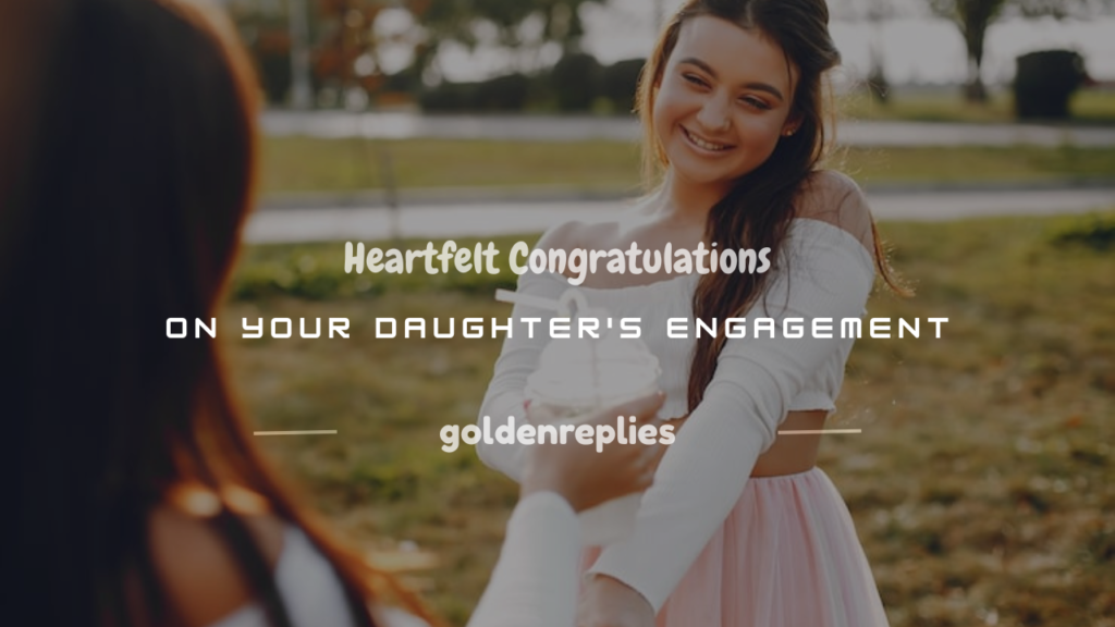 congratulations on your daughters engagement