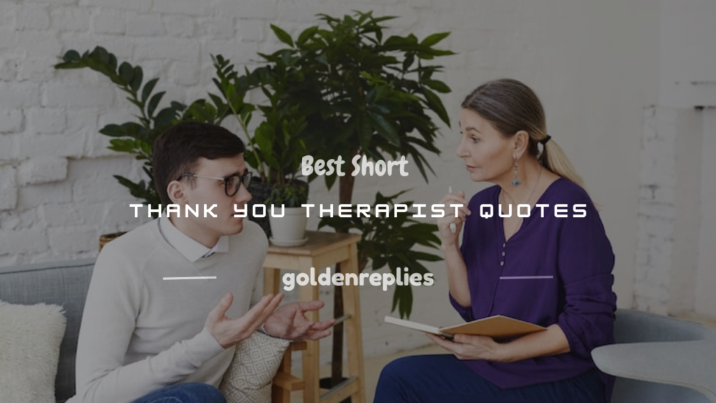 short thank you therapist quotes