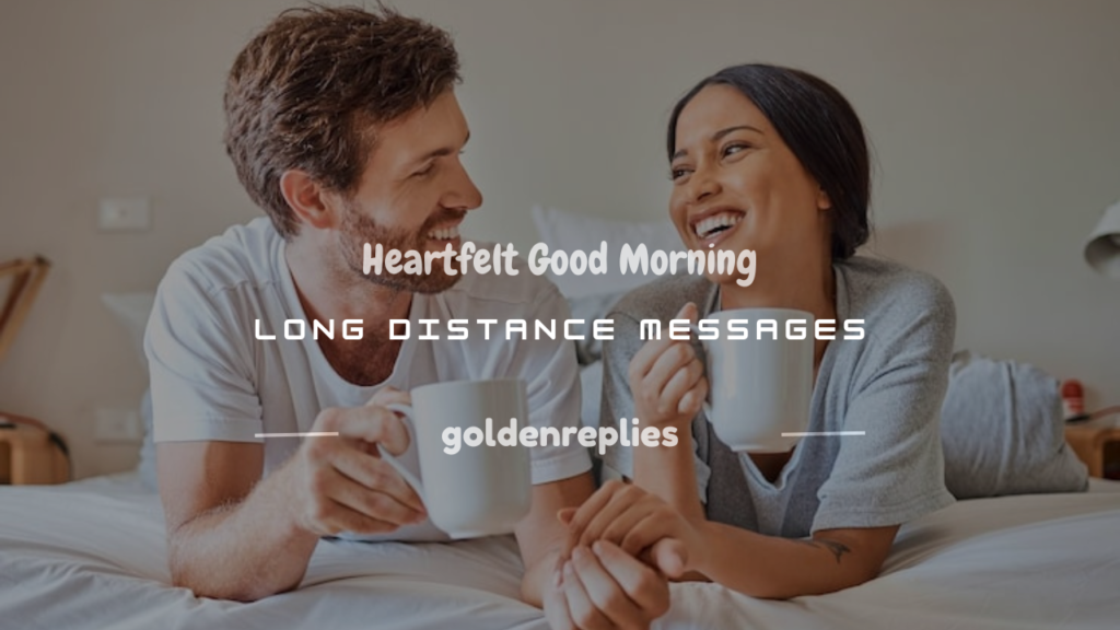 good morning long distance relationship