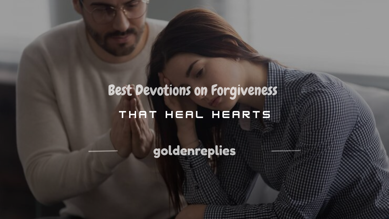 devotions on forgiveness