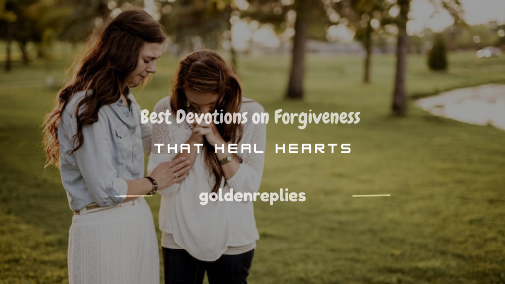 devotions on forgiveness