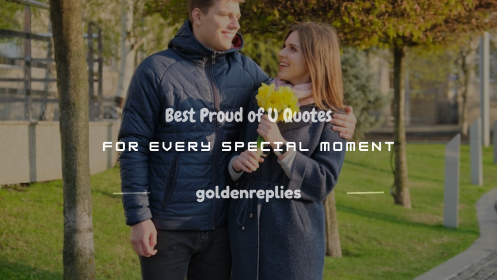 proud of u quotes